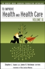Image for To improve health and health care: the Robert Wood Johnson Foundation anthology