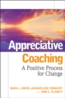 Image for Appreciative coaching  : a positive process for change