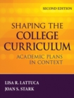 Image for Shaping the college curriculum  : academic plans in context