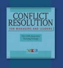 Image for Conflict Resolution for Managers and Leaders, Trainer&#39;s Manual : The CDR Associates Training Package