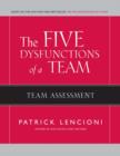 Image for The five dysfunctions of a team: Team assessment