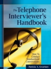 Image for The telephone interviewer&#39;s handbook  : how to conduct standardized conversations