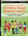 Image for How to Reach and Teach All Children Through Balanced Literacy