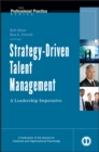 Image for Strategy-driven talent management  : a leadership imperative
