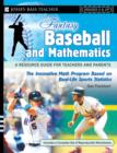 Image for Fantasy Baseball and Mathematics : A Resource Guide for Teachers and Parents, Grades 5 and Up