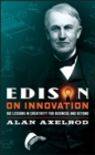 Image for Edison on innovation  : 102 lessons in creativity for business and beyond