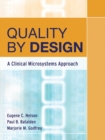 Image for Quality by design: a clinical microsystems approach