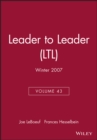 Image for Leader to Leader, Volume 43, Winter 2007