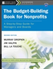 Image for The budget-building book for nonprofits  : a step-by-step guide for managers and boards