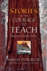 Image for Stories of the Courage to Teach