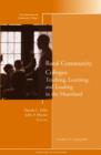 Image for Rural Community Colleges: Teaching, Learning, and Leading in the Heartland : New Directions for Community Colleges, Number 137