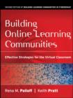 Image for Building online learning communities: effective strategies for the virtual classroom