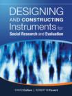 Image for Designing and constructing instruments for social research and evaluation