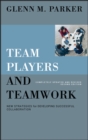 Image for Team players and teamwork  : working with personalities to develop effective teams