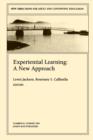 Image for Experiential Learning New Approach 62 (Jb Journal) New Directions for Adult and Continuing Education- Ace)