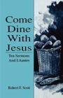 Image for Come Dine with Jesus
