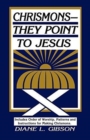 Image for Chrismons They Point to Jesus