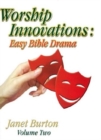 Image for Worship Innovations Volume 2 : Easy Bible Drama