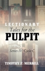 Image for Lectionary Tales for the Pulpit, Series IV, Cycle C