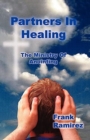 Image for Partners In Healing : The Ministry Of Anointing
