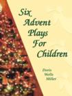 Image for Six Advent Plays for Children