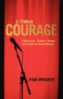 Image for It Takes Courage