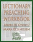 Image for Lectionary Preaching Workbook, Series IX, Cycle C
