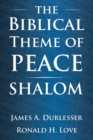 Image for The Biblical Theme of Peace / Shalom