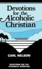 Image for Devotions for the Alcoholic Christian