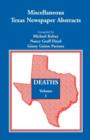 Image for Miscellaneous Texas Newspaper Abstracts - Deaths, Volume 1