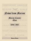 Image for News from Marion : Marion County, Ohio, 1844-1861