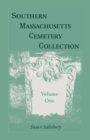 Image for Southern Massachusetts Cemetery Collection, Volume 1