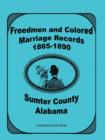 Image for Freemen and Colored Marriage Records, 1865-1890, Sumter County, Alabama
