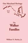 Image for Our Maryland Heritage, Book 2 : The Walker Families