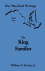 Image for Our Maryland Heritage, Book 5 : The King Families