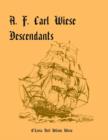 Image for A. F. Carl Wiese Descendants