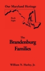 Image for Our Maryland Heritage, Book 8 : Brandenburg Families