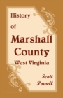 Image for History of Marshall County, West Virginia