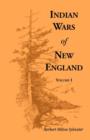 Image for Indian Wars of New England, Volume 1