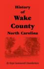 Image for History of Wake County, North Carolina