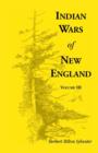 Image for Indian Wars of New England, Volume 3