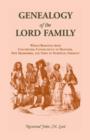 Image for Genealogy of the Lord Family which removed from Colchester, Connecticut to Hanover, New Hampshire and then to Norwich, Vermont
