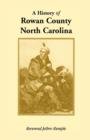 Image for A History of Rowan County, North Carolina