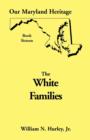 Image for Our Maryland Heritage, Book 16 : White Families