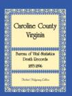 Image for Caroline County, Virginia Bureau of Vital Statistics Death Records, 1853-1896