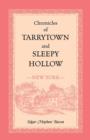 Image for Chronicles of Tarrytown and Sleepy Hollow (New York)