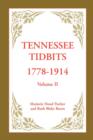 Image for Tennessee Tidbits, 1778-1914, Volume II