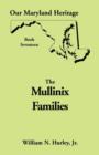 Image for Our Maryland Heritage, Book 17 : The Mullinix Families