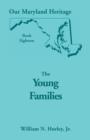 Image for Our Maryland Heritage, Book 18 : The Young Families