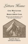 Image for Letters Home : Civil War Letters by Bishop Asbury Cook, Private in the 144th Regiment of the New York Volunteer Infantry
